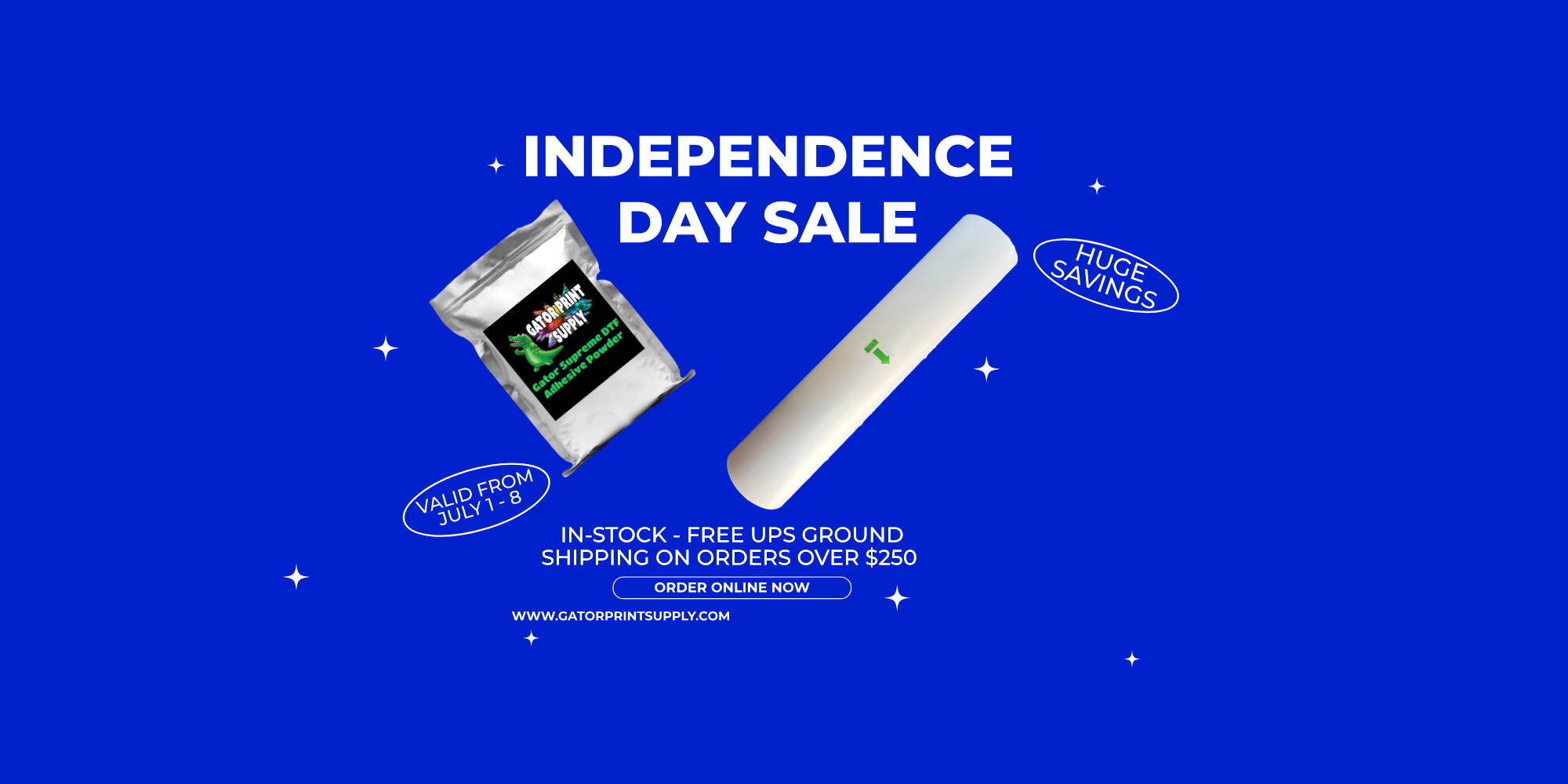 Promotional graphic for an Independence Day Sale featuring a bag of DTF powder and a roll of DTF film on a solid blue background with white text and decorative stars.