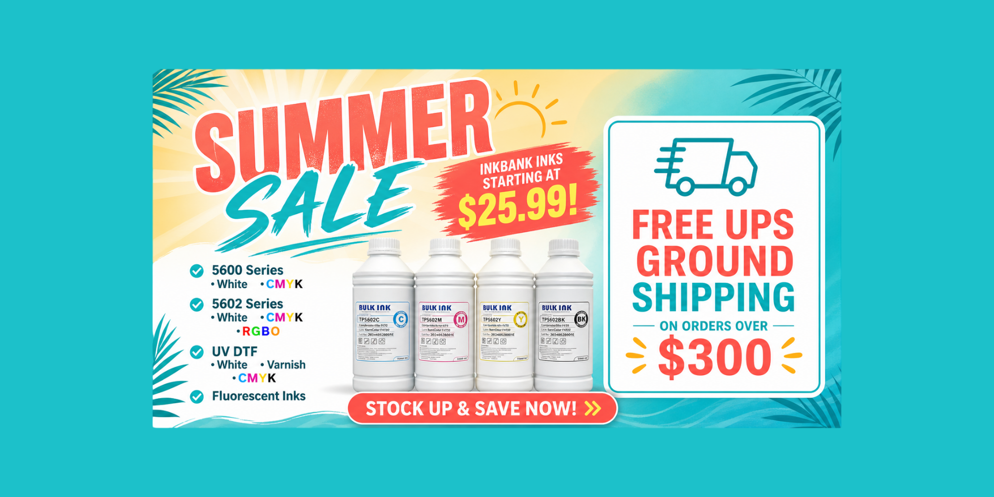 Promotional banner for an ink sale featuring four bottles of DTF inks, with text advertising a summer sale, free ups ground shipping, and a $300 shipping offer on orders over a certain amount.